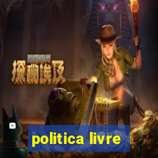 politica livre